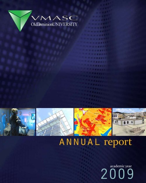 annual report - the Virginia Modeling, Analysis and Simulation Center