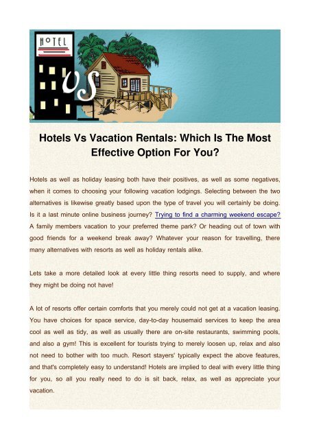 Hotels Vs Vacation Rentals: Which Is The Most Effective Option For You?