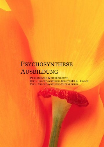 PSYCHOSYNTHESE AUSBILDUNG - Deutsche Psychosynthese ...