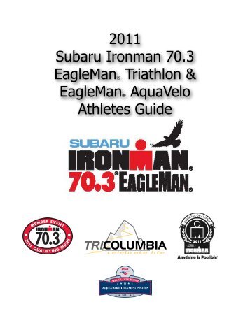 2011 Subaru Ironman 70.3 EagleMan® Triathlon & EagleMan ...