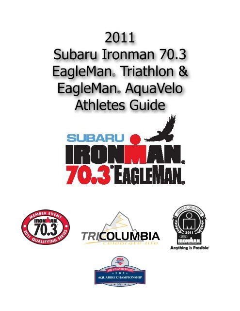 2011 Subaru Ironman 70.3 EagleMan® Triathlon & EagleMan ...