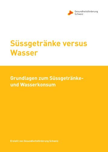 Süssgetränke versus Wasser