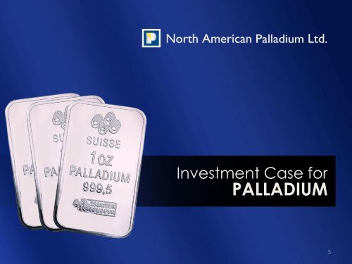 Investor Presentation - North American Palladium