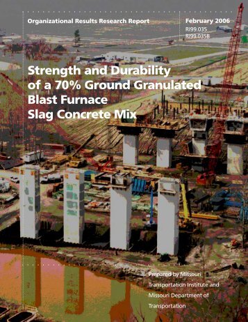 Strength and Durability of a 70% Ground Granulated Blast Furnace ...