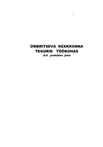 Ãmbritseva keskkonna tegurid tÃ¶Ã¶kohas - European Agency for ...