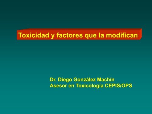 Toxicidad y factores que la modifican