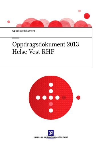 Oppdragsdokument 2013 Helse Vest RHF