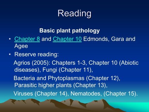 Lectures 2 and 3 - Introduction to Plant Pathology