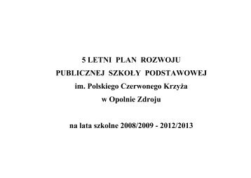 5 letni plan rozwoju szkoły - Biuletyn Informacji Publicznej, Urząd ...