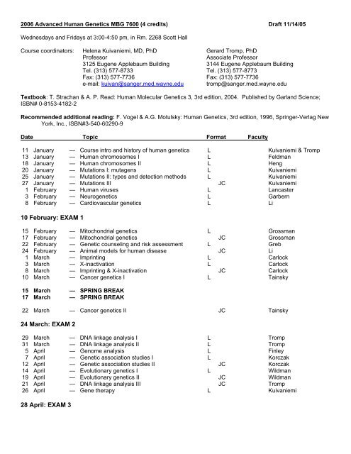 10 February: EXAM 1 24 March: EXAM 2 28 April: EXAM 3