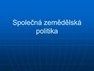 Společná zemědělská politika - IS VŠFS