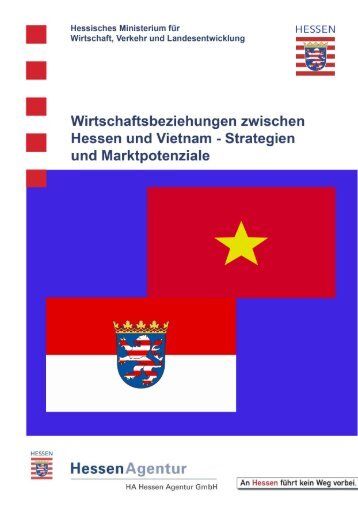 Wirtschaftsbeziehungen zwischen Hessen und Vietnam - Invest-in ...