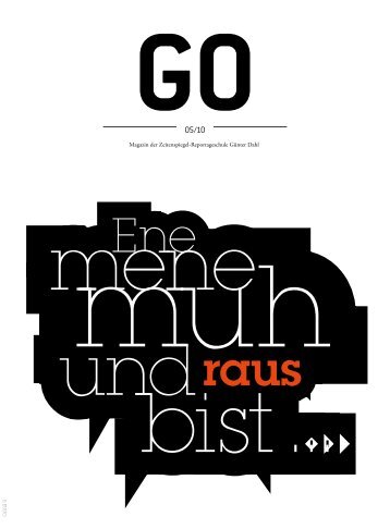 GO-Magazin 2010 - Zeitenspiegel-Reportageschule Günter Dahl