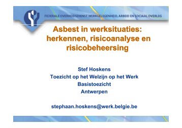Asbest in werksituaties: herkennen, risicoanalyse en ... - BeSWIC