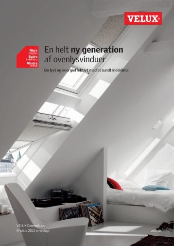 En helt ny generation af ovenlysvinduer - Velux