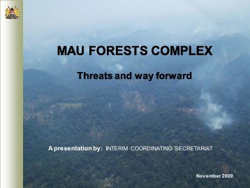 MAU FORESTS COMPLEX - Kenya Wildlife Service
