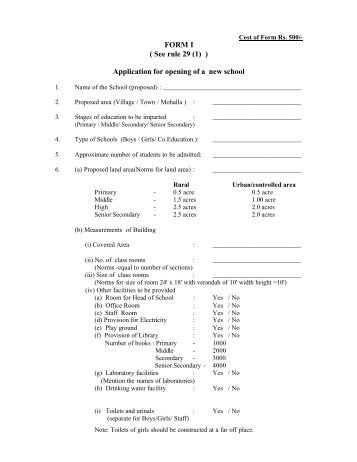 FORM I ( See rule 29 (1) ) Application for opening of a new school