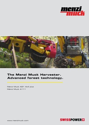 The Menzi Muck Harvester. Advanced forest technology.