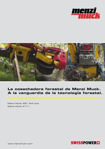 La cosechadora forestal de Menzi Muck. A la vanguardia de la ...