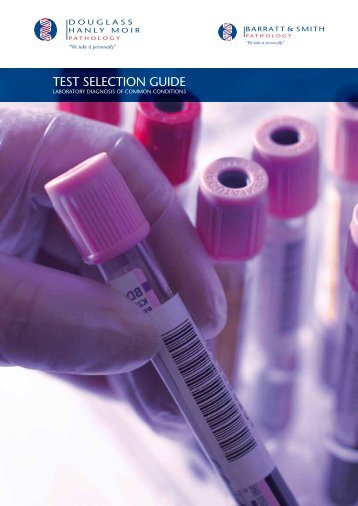 TEST SELECTION GUIDE - Douglass Hanly Moir Pathology