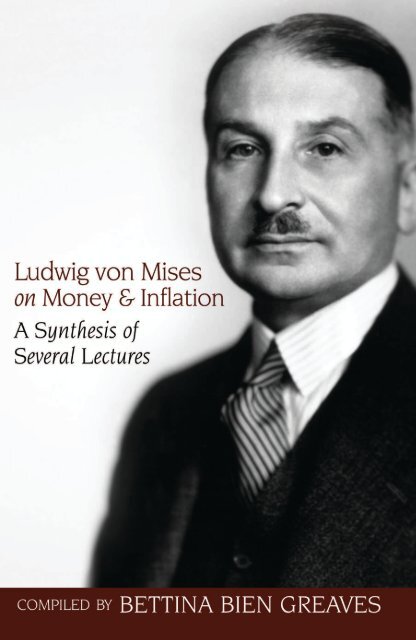 Ludwig von Mises on Money and Inflation.pdf - The Ludwig von ...