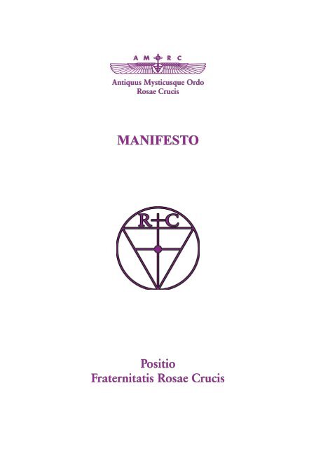 Positio Fraternitatis Rosae Crucis MANIFESTO - AMORC
