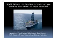 JFAST: Drilling to the Plate Boundary to Study Large Slip of ... - IASPEI