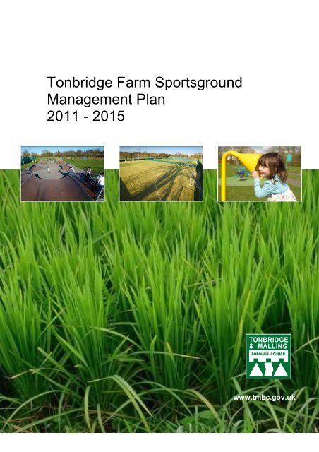 Tonbridge Farm Sportsground - Tonbridge and Malling Borough ...