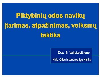 PiktybiniÅ³ odos navikÅ³ Ä¯tarimas, atpaÅ¾inimas, veiksmÅ³ taktika, Doc. S ...