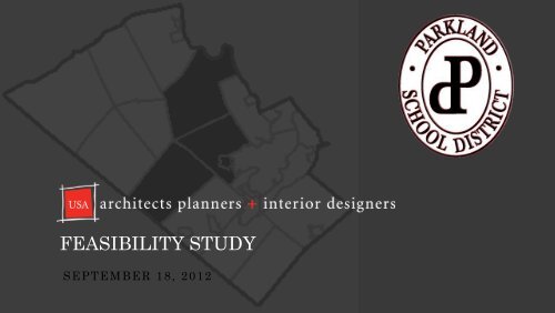 Feasibility Study Presentation - Parkland School District