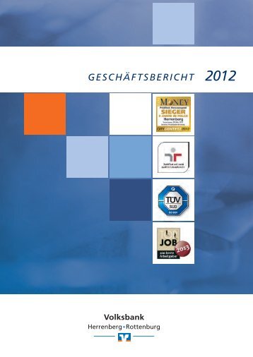 Geschäftsbericht 2012 - Volksbank Herrenberg-Rottenburg eG