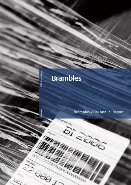 Brambles 2006 Annual Report - Alle jaarverslagen