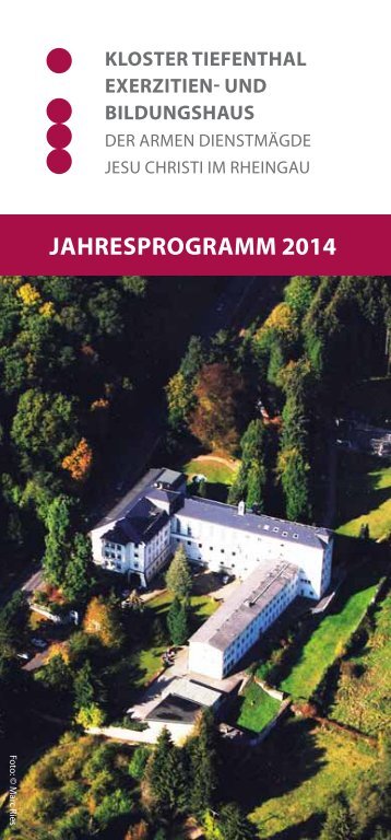 Jahresprogramm 2014 (PDF, 500 KB) - Kloster Tiefenthal