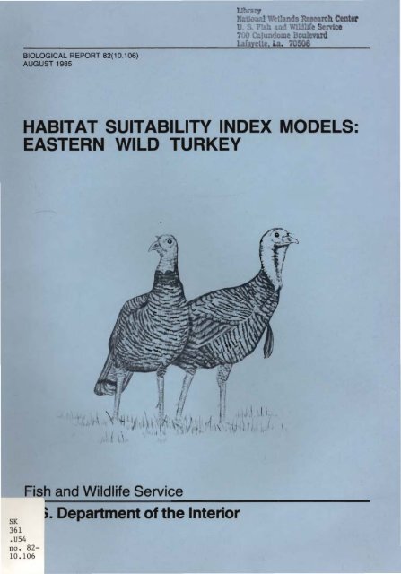 habitat suitability index models: eastern wild turkey - USGS National ...
