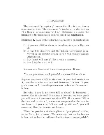 1. Implication The statement âp implies qâ means that if p is true, then ...