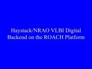 Haystack/NRAO VLBI Digital Backend on the ROACH ... - CASPER