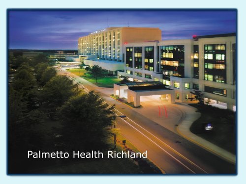 Palmetto Health Richland - South Carolina Hospital Association