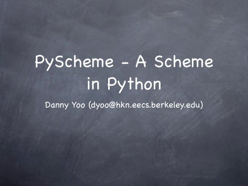 PyScheme - A Scheme in Python - HKN