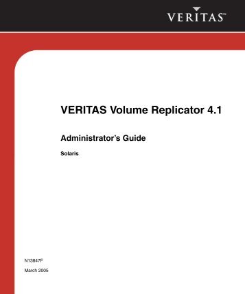 Volume Replicator Administrator's Guide - Storage Foundation ...