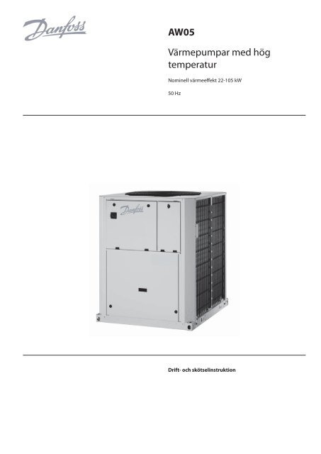 AW05 drift- och skÃ¶tselinstruktion (PDF) - Danfoss VÃ¤rme