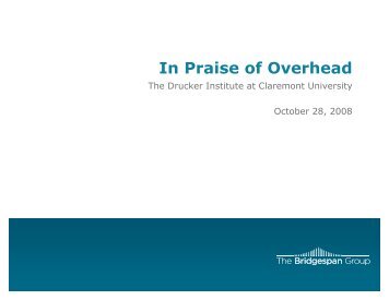 In Praise of Overhead - The Drucker Institute