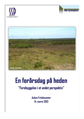 En forÃ¥rsdag pÃ¥ heden âForebyggelse i et andet ... - SSP SamrÃ¥det
