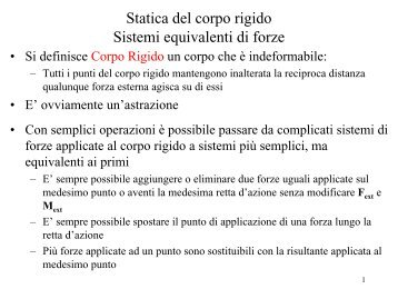 Statica del corpo rigido Sistemi equivalenti di forze - INFN