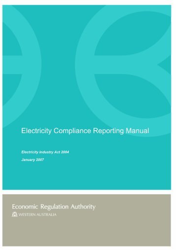Electricity Compliance Reporting Manual - ERA Economic ...