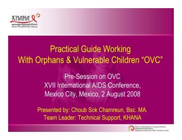 Practical Guide Working With Orphans & Vulnerable Children “OVC”