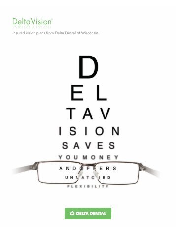 DeltaVisionÂ® DeltaVision - Delta Dental of Wisconsin