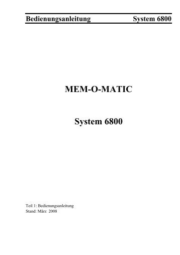 Bedienungsanleitung System 6800 - MEM-O-MATIC International