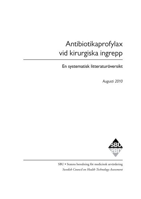 Antibiotikaprofylax vid kirurgiska ingrepp - SBU