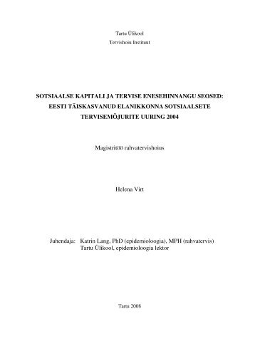 sotsiaalse kapitali ja tervise enesehinnangu seosed - Tartu Ãlikool