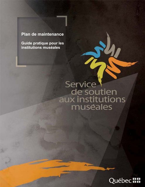 Plan de maintenance â Guide pratique pour les institutions musÃ©ales